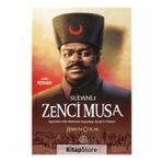 Sudanlı Zenci Musa - Harun Çolak