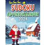 Sudoku Adventskalender 2024: Weihnachtskalender für Senioren mit 72 Sudoku (Leicht bis Schwer) Inkl. Lösungen | drei Rätsel täglich bis Weihnachten | ... für Papa, Mama, Opa, Oma, Onkel und Tante