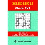Sudoku - Chaos 9x9 - 150 Rätsel: Leicht / Mittel / Schwierig. Jigsaw-Sudoku. Für Anfänger bis Fortgeschrittene. Mit Regeln und Lösungen.