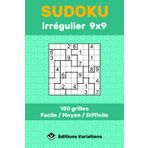 Sudoku Irrégulier 9x9 - 150 grilles: Facile / Moyen / Difficile. Sudoku Jigsaw. Jeux de logique et de mémoire. Avec règles et solutions.