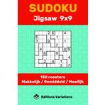 Sudoku - Jigsaw 9x9 – 150 roosters: Makkelijk / Gemiddeld / Moeilijk. Voor beginners tot gevorderde spelers. Met regels en oplossingen.
