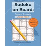 Sudoku on Board: Jigsaw Journey (Large Print)