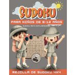 Sudoku Reto Exploradores. Niños de 8 A 12 años. Serie A - Vol. 10: Empuña tu lápiz como una espada, prepara tu armadura, llego una aventura ... Para niños de 8 A 12 años., Band 1)