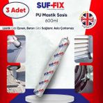 Suf-Fix Pu 40 Sosis Mastik 600ML 3 Adet - Avantaj Paketi Poliüretan Inşaat Mastiği