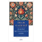 Sufi Kitap Hakiki Mutluluğun Sırrı: Kimya-Yı Saadet Serisi 1