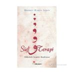 SUFI TERAPI HIKAYELERLE İNSANLIK MANIFESTOSU - MEHMET HAKAN ALŞAN