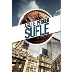 Sufle - Aslı E. Perker