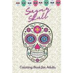 Sugar Skull Coloring Book