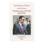 Şühedanın İzinde; Şehit Kaymakam Muhammet Fatih Safitürk