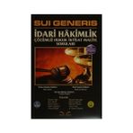 Sui Generis İdari Hakimlik 2 Kitap Takım - İlker Şahin Ahmet Emre Sezer Aydın M. Fatih Çalışkan Yüksel Bilgili Samet Kadızade Murat Ispartalı Mehmet Remzi Yalçın Gül Arda Hakan Öğretir