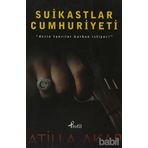 SUIKASTLAR CUMHURIYETI DERIN TANRILAR KURBAN İSTİYOR! - ATILLA AKAR
