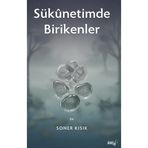 Sukunetimde Birikenler