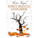 Sükut Buğulu Gözlerde - Firdevs Kırgın