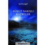 Sükut Nakışlı Katreler - İsa Kocagül