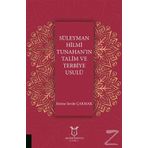 Süleyman Hilmi Tunahan'ın Talim ve Terbiye Usulü - Emine Sevde Çakmak