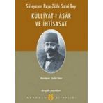 SÜLEYMAN PAŞA-ZÂDE SAMI BEY KÜLLİYAT-I ÂSÂR VE İHTİSASAT - ŞEVKET TOKER