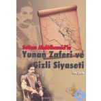 Sultan Abdülhamid'in Yunan Zaferi Ve Gizli Siyaseti - Ziya Şakir