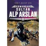 Sultan Alp Arslan: Kumandan 3 - Yiğit Recep Efe