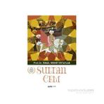 Sultan Cem - İsmail Hikmet Ertaylan