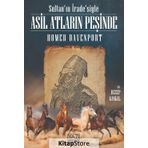 Sultan'ın İrade'siyle Asil Atların Peşinde - Homer Davenport