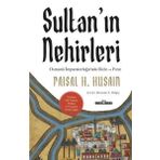 Sultan'ın Nehirleri: Osmanlı İmparatorluğu'nda Dicle ve Fırat Timaş Yayınları