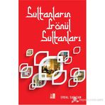 SULTANLARIN GÖNÜL SULTANLARI - ERDAL SARIÇAM