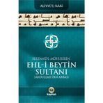 Sultanü’ l - Müfessirin Ehl-i Beytin Sultanı Abdullah İbn Abbas - Aliyyü’l-Kari