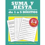 Suma y Resta de 1 a 5 Dígitos (Grados 2-4): Más de 3000 Ejercicios con Clave de Respuestas Incluida - Niños de 7 a 9 Años - Un Dígito, Doble Dígitos, Triple Dígitos y Más!