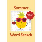 Summer Word Search Book: Beat the Heat with Brain-Boosting Word Games About Summer, Beach - Teens through Adults | 6 x 9 Inches | 110 Pages