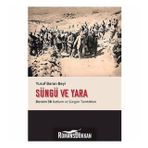 Süngü Ve Yara / Yusuf Baran Beyi