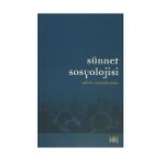 SÜNNET SOSYOLOJISI - MUSTAFA TEKIN