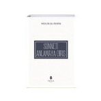 Sünneti Anlamaya Giriş - Mücir El-Hatib