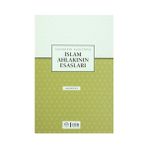 Sünnetin Işığında İslam Ahlakının Esasları - Lütfi Doğan