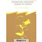 Sünnetin Işığında Tebliğ ve Davet - Fikret Karaman
