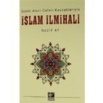 Sünni Alevi Caferi Kaynaklarıyla İslam İlmihali - Nazif Ay - Kaynak Yayınları