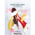 Sunset Grill And Bar Cookbook - Kolektif