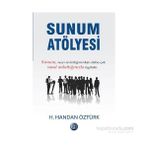 Sunum Atölyesi - H. Handan Öztürk