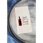 Sunum Peçetesi Save Water Drink Wine Yazılı Konuşan Kağıt Peçete