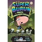 Süper Burun ve Horultu Hırsızlarının İstilası - Gary Urey