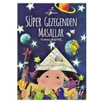 Süper Gezegenden Masallar - Vechinur Baştuğ
