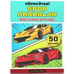 Süper Ötesi Spor Arabaları Boyama Kitabı (50 Seçilmiş Boyama)