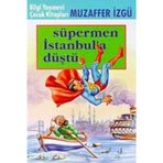 Süpermen İstanbula Düştü - Muzaffer İzgü