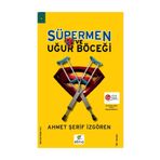 SÜPERMEN VE UĞUR BÖCEĞİ - AHMET ŞERİF İZGÖREN