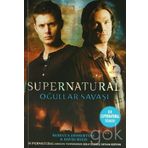 SUPERNATURAL OĞULLAR SAVAŞI - REBECCA DESSERTINE;DAVID REED