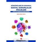 Sürdürülebilir Kurumsal Sosyal Sorumluluk Projeleri - Esra Günel Özata