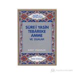 Sure-i Yasin Tebareke Amme ve Dualar - H. Arif Pamuk