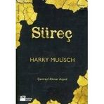 SÜREÇ - HARRY MULISCH