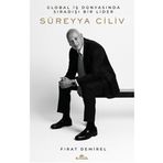 Süreyya Ciliv Global İş Dünyasında Sıradışı Bir Lider Kronik Kitap
