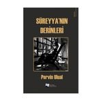 Süreyya'nın Derinleri - Pervin Ulual