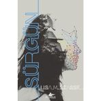 Sürgün - Serisi 1 - Lisa M. Stasse